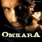 Omkara - Rekha Bhardwaj Song Download